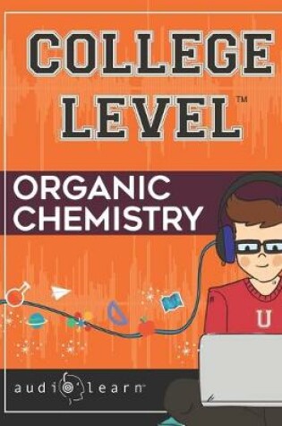 Cover of College Level Organic Chemistry