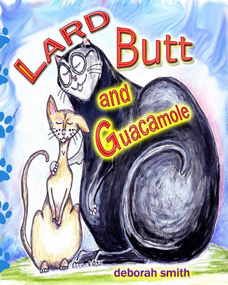 Book cover for Lard Butt and Guacamole