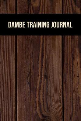 Book cover for Dambe Training Journal