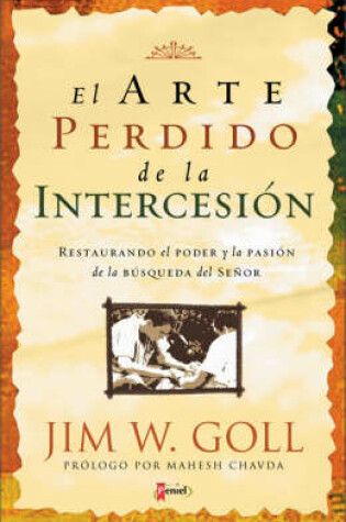 Cover of El Arte Perdido de La Intercesion