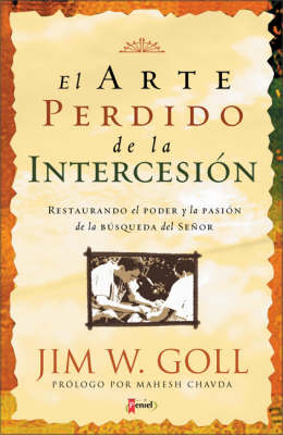 Book cover for El Arte Perdido de La Intercesion