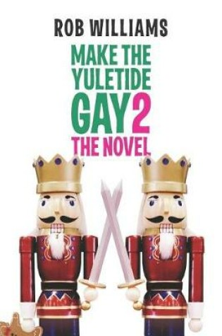 Cover of Make The Yuletide Gay 2