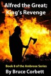 Book cover for Alfred the Great; King's Revenge