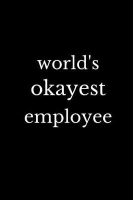 Book cover for World's Okayest Employee