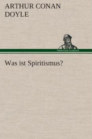 Cover of Was ist Spiritismus?