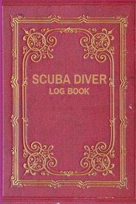 Book cover for Scuba Diver Log Book