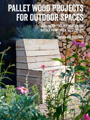 Book cover for Pallet Wood Projects for Outdoor Spaces