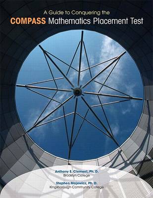 Book cover for A Guide to Conquering the COMPASS Mathematics Placement Test