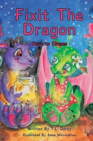 Cover of Fixit the Dragon Dyslexic Font