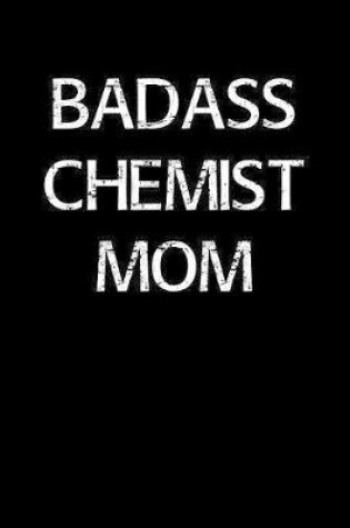 Cover of Badass Chemist Mom