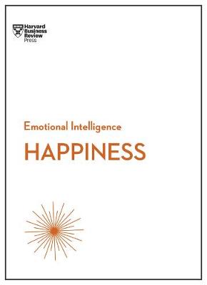Book cover for Happiness (HBR Emotional Intelligence Series)