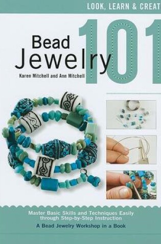 Bead Jewelry 101