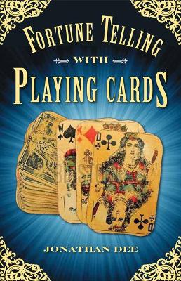 Book cover for Fortune Telling with Playing Cards