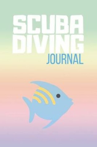 Cover of Scuba Diving Journal