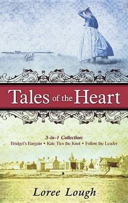 Book cover for Tales of the Heart (3-In-1 Collection): Bridget's Bargain