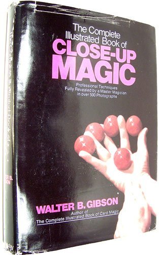 Book cover for The Complete Illustrated Book of Close-Up Magic