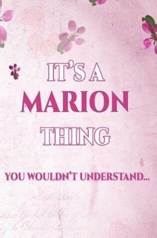 Cover of It's A MARION Thing You Wouldn't Understand