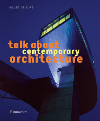 Book cover for Talk About Contemporary Architecture