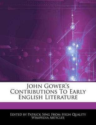 Book cover for John Gower's Contributions to Early English Literature