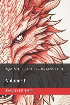 Book cover for Magische Drachen zum Ausmalen