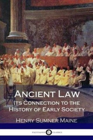 Cover of Ancient Law Its Connection to the History of Early Society