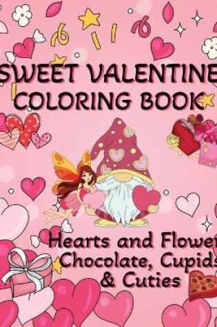 Cover of Sweet Valentine Coloring Book