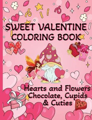 Book cover for Sweet Valentine Coloring Book