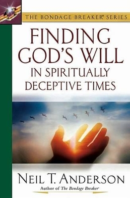 Book cover for Finding God's Will in Spiritually Deceptive Times