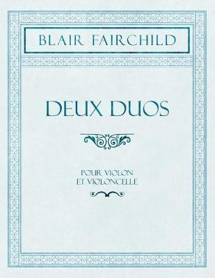 Book cover for Deux Duos - Pour Violon Et Violoncelle