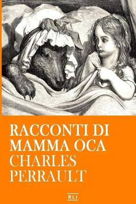 Book cover for C. Perrault. Racconti Di Mamma Oca