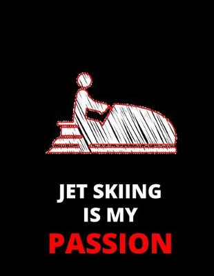 Book cover for Jet Skiing Is My Passion