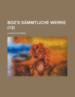 Book cover for Boz's Sammtliche Werke (12 )