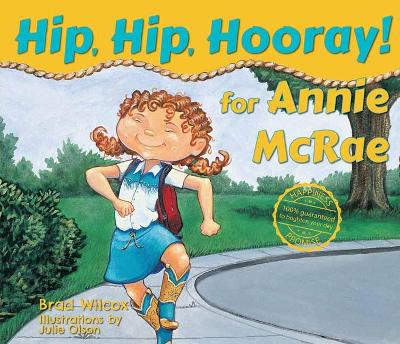 Book cover for Hip, Hip, Hooray for Annie McRae!