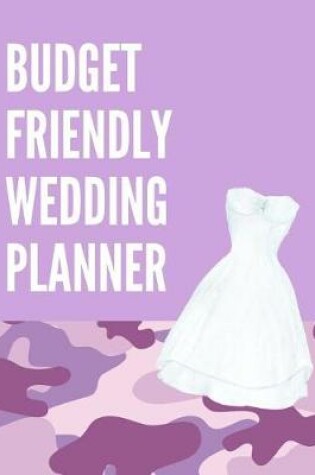 Cover of Budget Friendly Wedding Planner