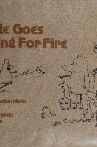 Cover of Coyote Goes Hunting for Fire
