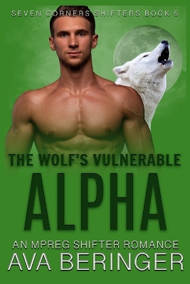 Book cover for The Wolf's Vulnerable Alpha