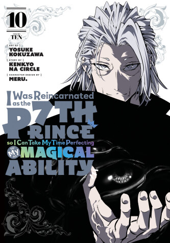 Cover of I Was Reincarnated as the 7th Prince so I Can Take My Time Perfecting My Magical Ability 10