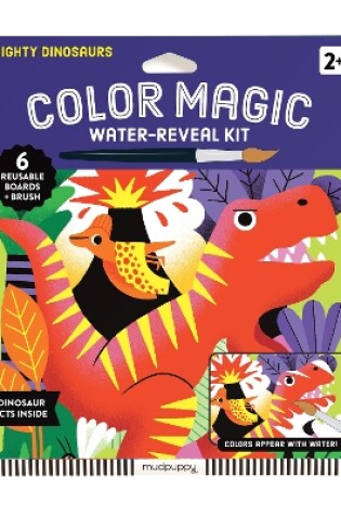 Cover of Mighty Dinosaurs Color Magic Water-Reveal Kit