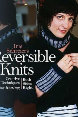 Cover of Iris Schreier's Reversible Knits