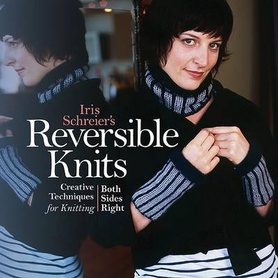 Cover of Iris Schreier's Reversible Knits