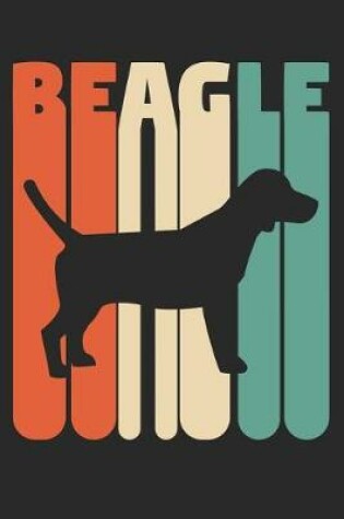 Cover of Vintage Beagle Notebook - Gift for Beagle Lovers - Beagle Journal