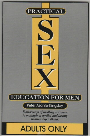 Cover of Practical Sex Education for Men