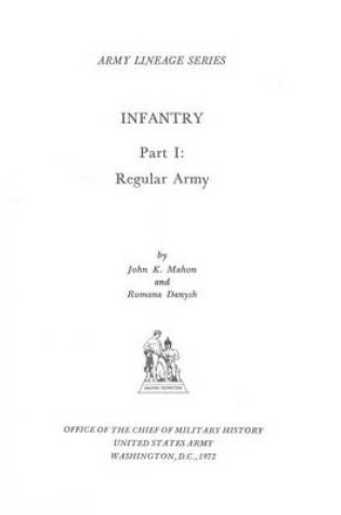 Cover of Infantry Part I