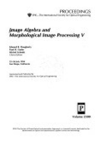 Cover of Image Algebra & Morphological Image Processing V