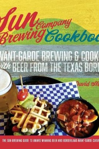 Cover of Sun Brewing Company Cookbook