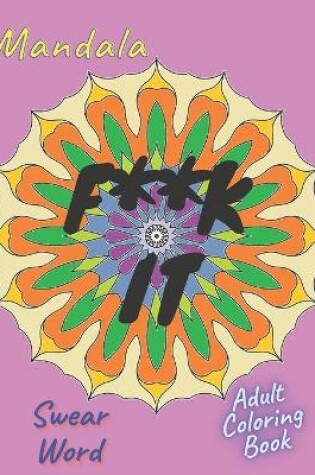 Cover of Mandala & Swear Words Coloring Book