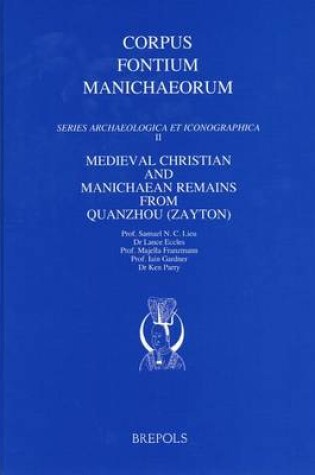 Cover of Medieval Christian and Manichaean Remains from Quanzhou (Zayton)