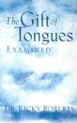 Book cover for The Gift of Tongues Examined