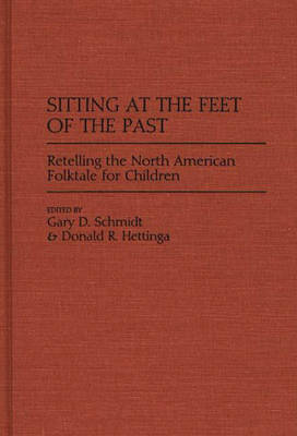 Book cover for Sitting at the Feet of the Past