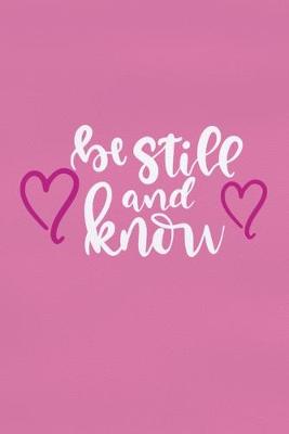 Book cover for Be Still And Know